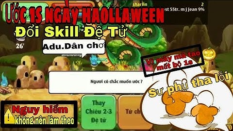 Ngọc Rồng Online - Ước 1s Đổi Skill Đệ Tử Và Cái Kết Không Ngờ