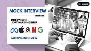 Google Sorting Interview with a Normal Software Engineer | Technical Mock Interview