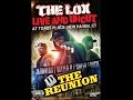 Capture de la vidéo The Lox - Live And Uncut (The Reunion) [Full Dvd]