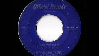Little Jimmy Thomas - Deck The Halls (Fa La La La La) (Official)