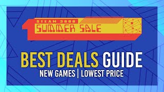 BEST DEALS | New Games, Lowest Price Guide | Steam Summer Sale 2022