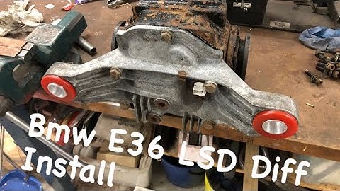 Bmw E36 LSD diff install