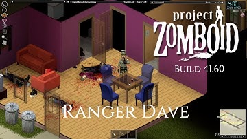 Project Zomboid - Ranger Dave - Part 1 - Fresh start!