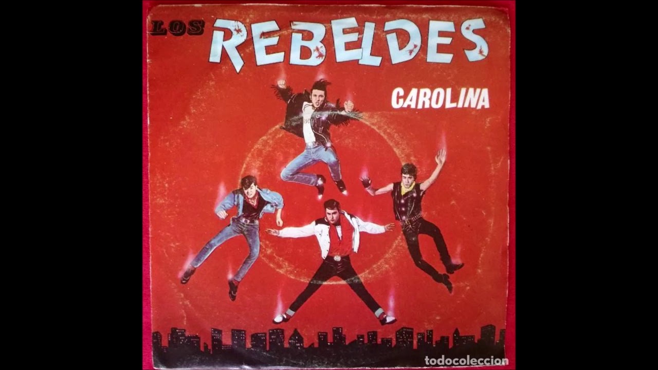 Los Rebeldes - Carolina - YouTube