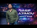 Vasif Azimov - Remix Mahnıları (2026)