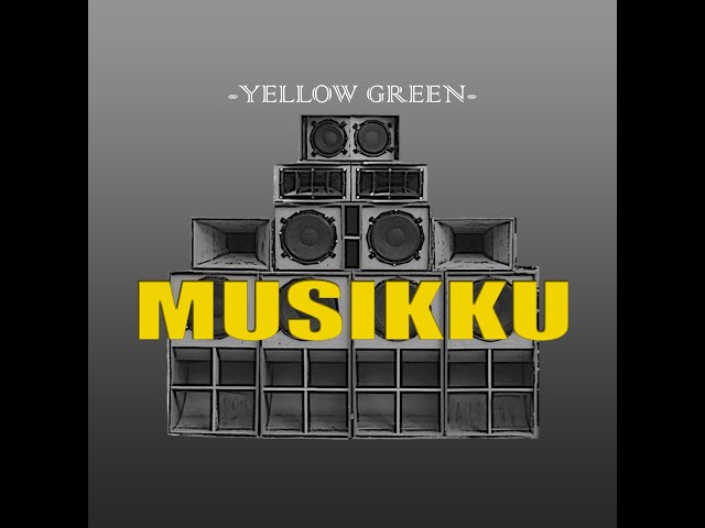 Yellow Green - Musikku (Official Lyric Video) class=