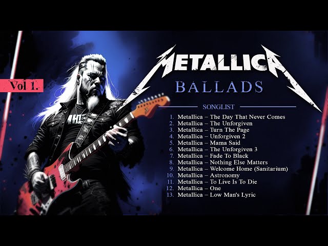 Metallica Ballads Vol 1. | Heavy Metal | Slow Lyric class=