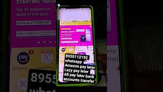 8955112192 whatsapp Amazon pay leterLazy pay leter All pay later bank accounts transfer