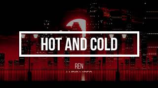 Download Hot And Cold - Ren | Lyric Video Video MP3 Hot And Cold - Ren | Lyric Video