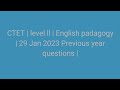 CTET | level ll | English padagogy | 29 Jan 2023 PYQ |