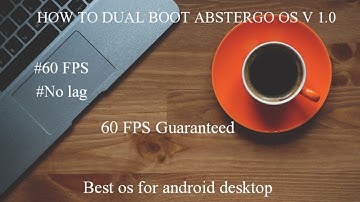 How to dual boot AbstergoOS v1.0 in legacy and uefi bios