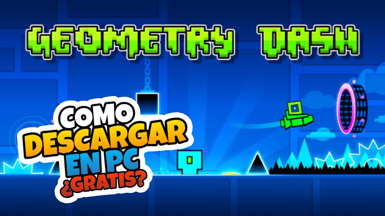 👉 Como DESCARGAR e INSTALAR GEOMETRY DASH en PC 2026 🔥 - YouTube
