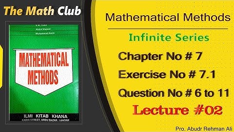 Bsc 3rd year (mathematical method) || chapter 7 | infinite series | Exercise  7.1 | Question 6 to 11