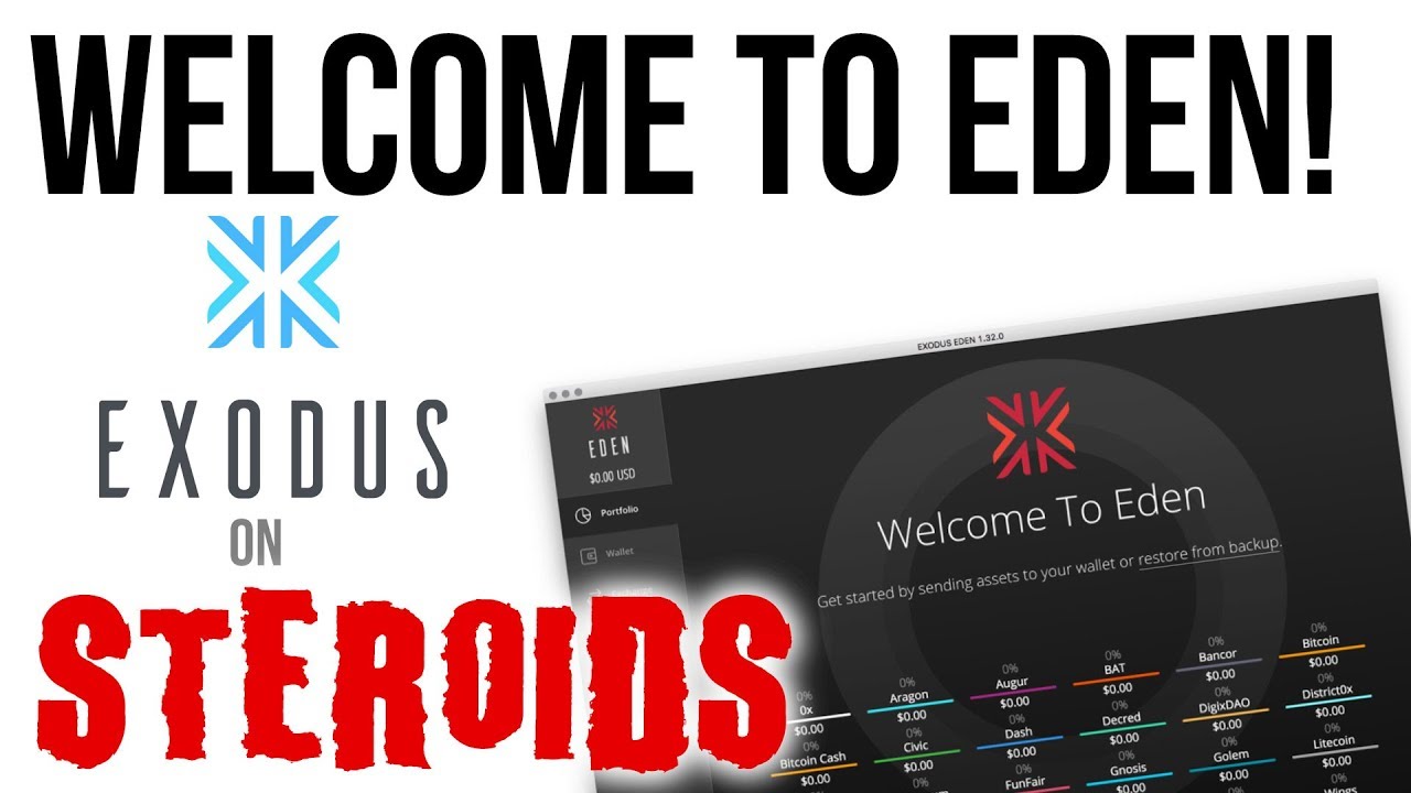 Welcome to Eden the new advanced Exodus Crypto Wallet - YouTube