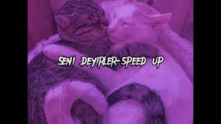 səni deyirlər-speed up Resimi