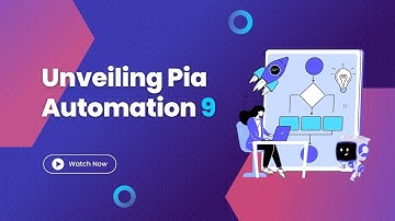 Unveiling Pia Automation 9