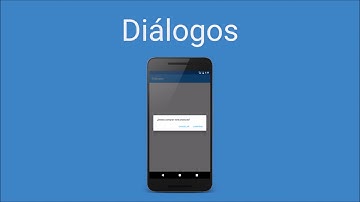 Android Diálogos - Introducción