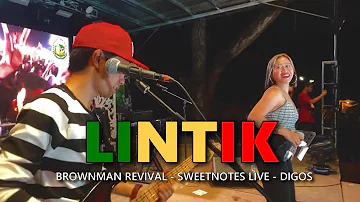 LINTIK - Brownman Revival | Sweetnotes Live @ Digos