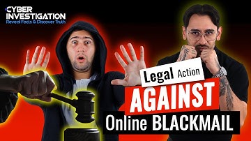 Legal Action Against Online Blackmail