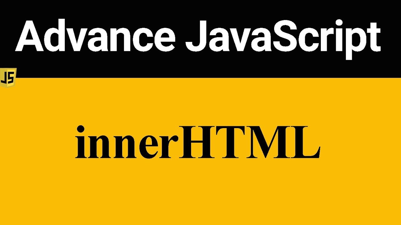 innerhtml คือ New innerHTML in JavaScript (Hindi)