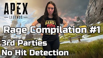 Apex Legends Rage Compilation #1 - 3rd Parties, No Hit Detection, Dumb Deaths