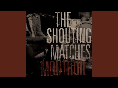 I Had a Real Good Lover - The Shouting Matches