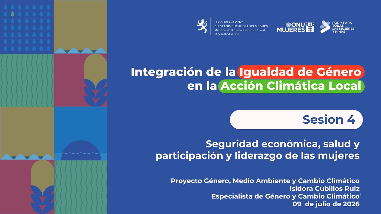 Curso Integración de la Igualdad de Género en la Acción Climática Local – Sesión 4