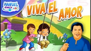 Manuel Bonilla Kids | Viva El Amor ❤️