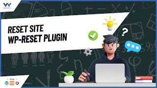 How to Reset Your WordPress Website Using WP-Reset Plugin