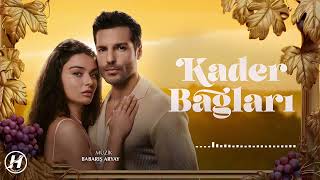 موسيقى مقدمة مسلسل روابط القدر || Kader Bağları Dizi Müzikleri - Jenerik Müziği