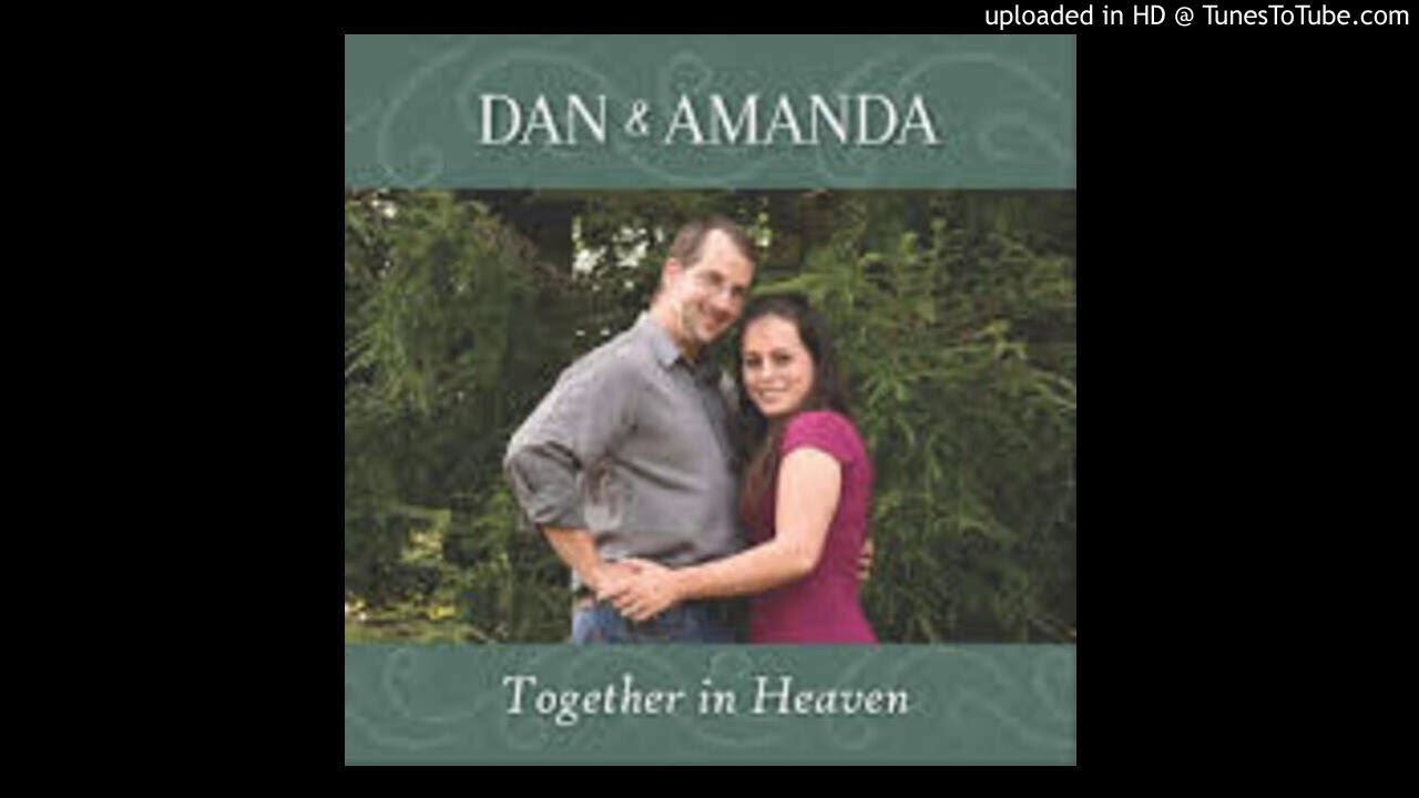 HEAVEN WILL BE MINE SOME DAYDAN & AMANDA YouTube