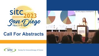 SITC 38th Annual Meeting & Pre-Conference Programs- Call for Abstracts