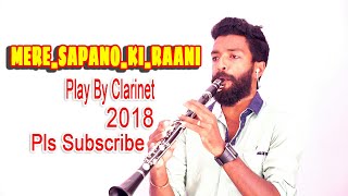 Mere sapano ki hindi super hit song play by Clarinet... 2018