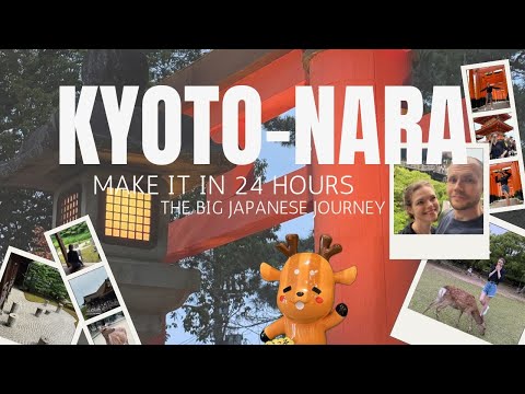 Kyoto & Nara in One Day – Mission Possible?