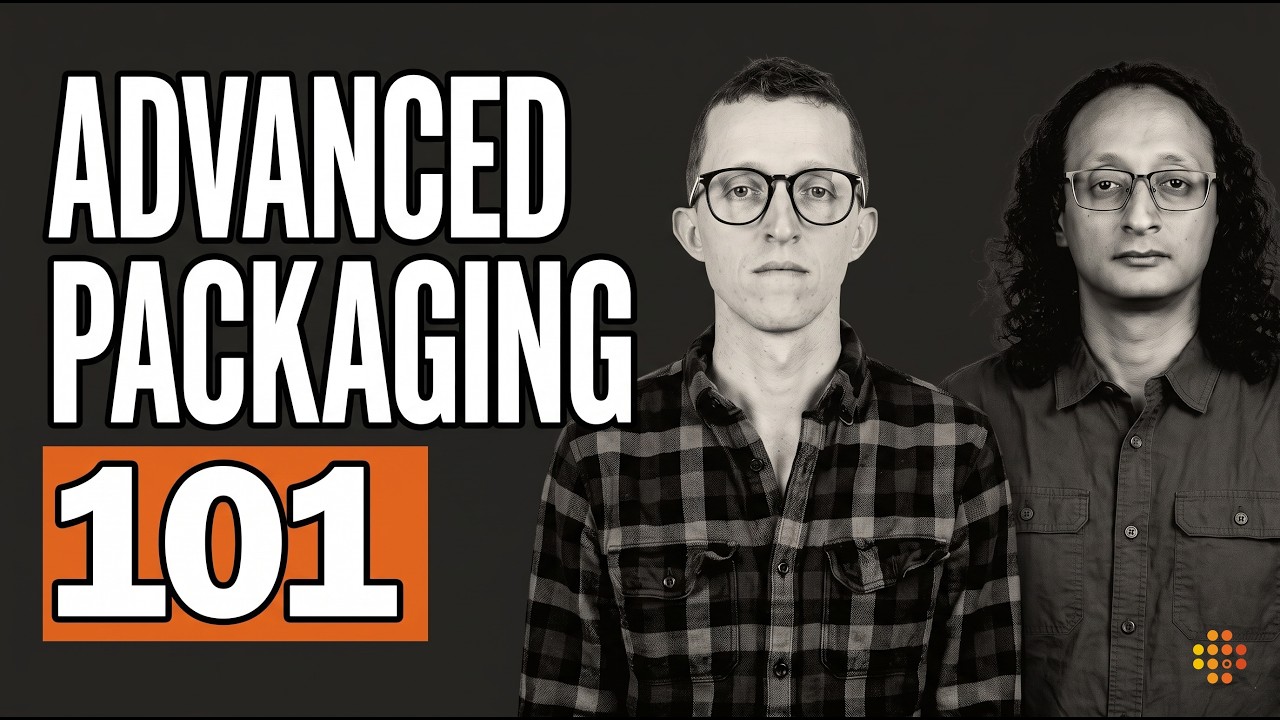 Watch: Advanced Packaging, TSMC CoWoS, Intel EMIB