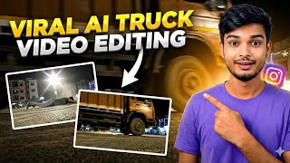 Instagram Trending Ai Truck Accident Reel Editing 🚀🔥 | Truck se Girne Wala Ai Video Kaise Banaye