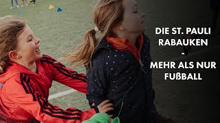 Die St. Pauli Rabauken - Mehr Als Nur Fußball