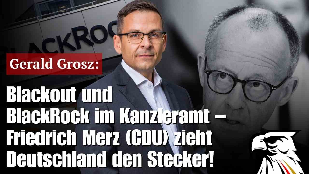 Blackout und BlackRock im Kanzleramt – Friedrich Merz (CDU) zieht Deutschland den Stecker!