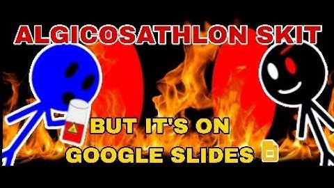 Algicosathlon Skit! But it