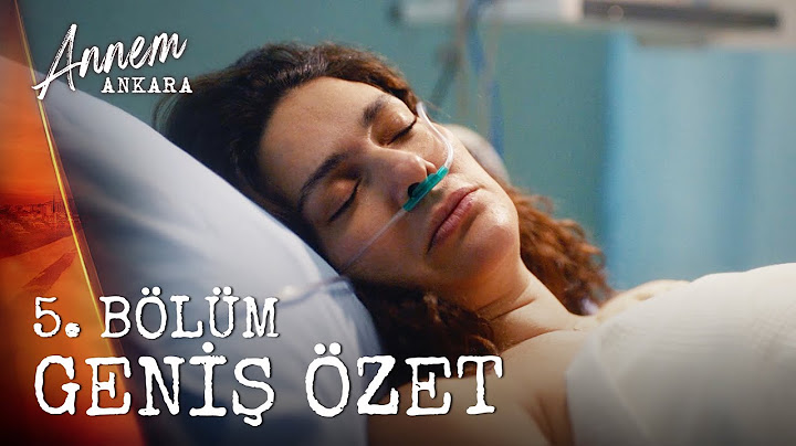 Annem Ankara – 5. Bölüm Geniş Özeti