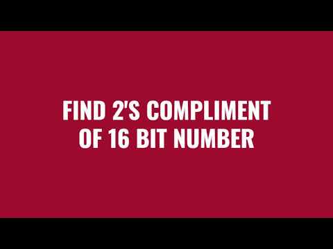 Program To Find 2's Compliment Of 16 Bit Number