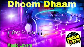 Download Lagu Bas Teri Bas Teri Dhoom Dhaam |Music Lovers |Best Lyrical Song.. MP3