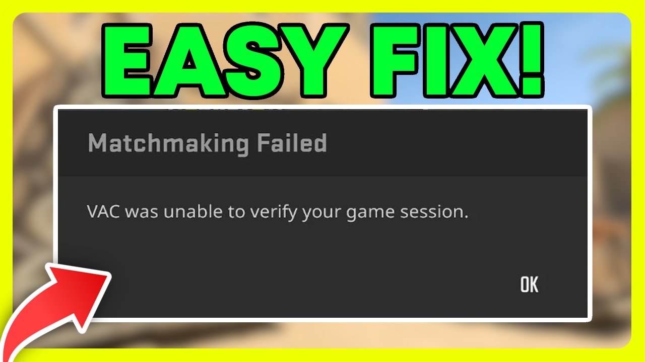 How To Fix CS2 VAC Was Unable To Verify Your Game (Easy Guide! Counter ...
