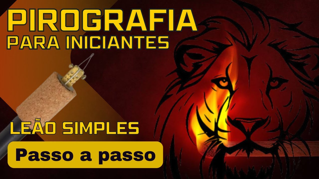 Pirografia de Leão para Iniciantes