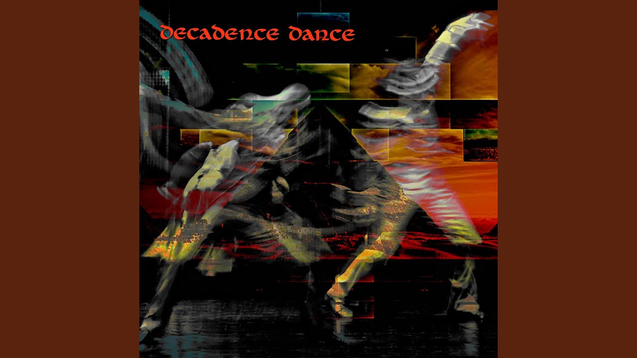Decadence Dance