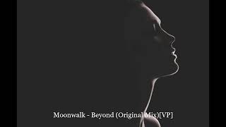 Moonwalk - Beyond (Original Mix)[VP] Resimi