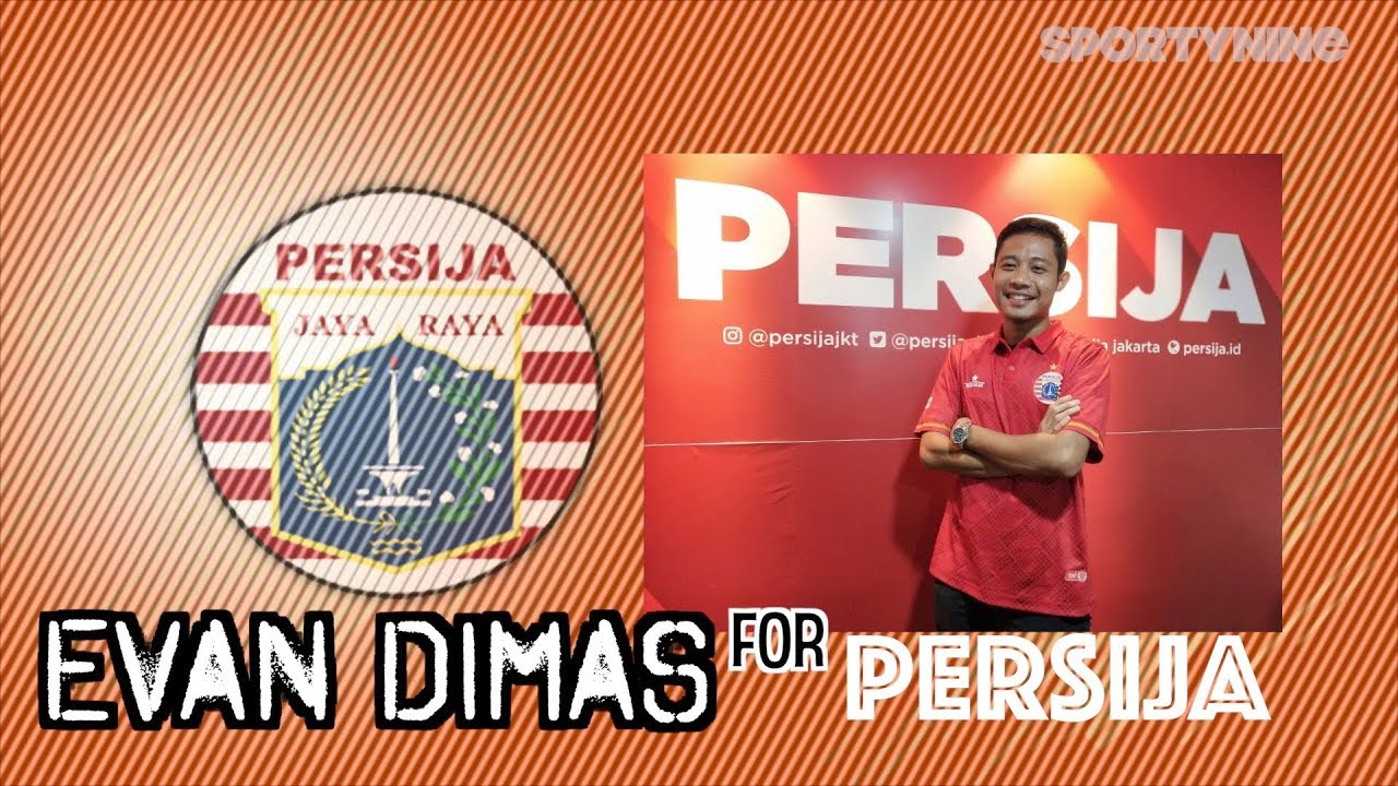 EVAN DIMAS RESMI BERLABUH KE PERSIJA JAKARTA - YouTube