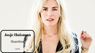 Josje Huisman -  Gasolina (lyrics)