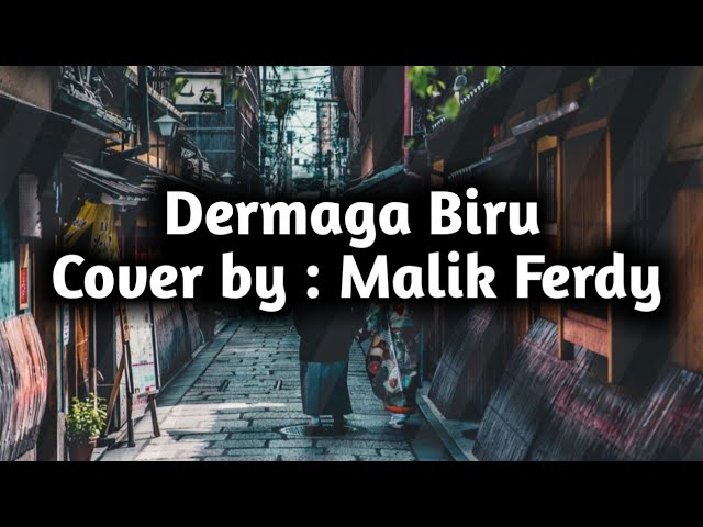 Download Dermaga Biru Cover By Malik Ferdy Mp3 Mp4 3gp Flv Download Lagu Mp3 Gratis Download Dermaga Biru Cover By Malik Ferdy Mp3 Mp4 3gp Flv Download Lagu Mp3 Gratis