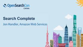 Search Complete - Jon Handler, Amazon Web Services